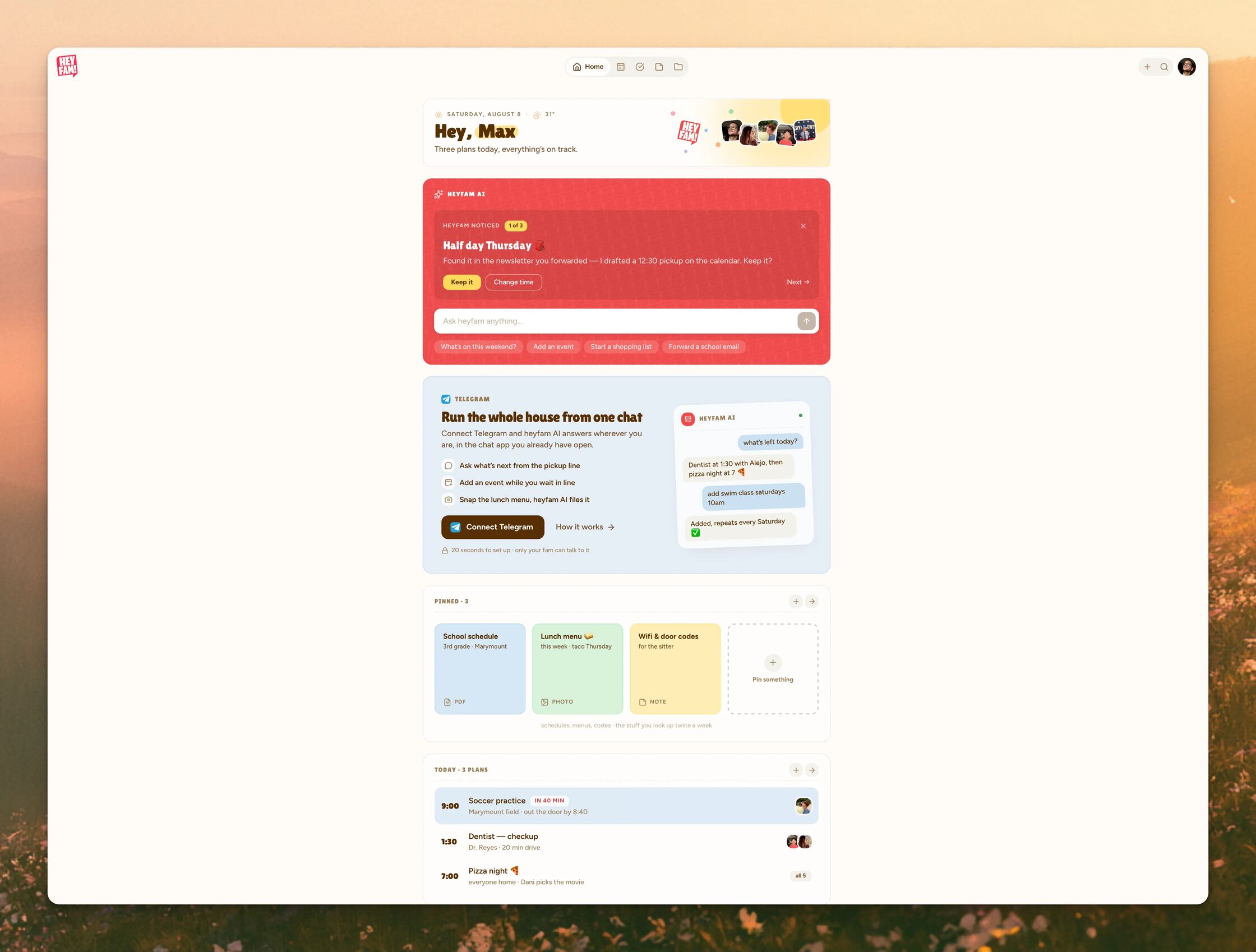 The heyfam dashboard showing heyfam AI catching a half day in a school newsletter, Telegram connected, pinned documents and today’s plans.